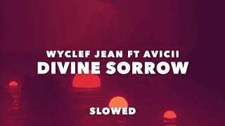 Avicii - Divine Sorrow (Slowed)