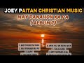 FULL ALBUM No 7 JOEY PAITAN CHRISTIAN MUSIC