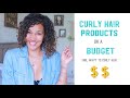 Curly Hair Products on a Budget