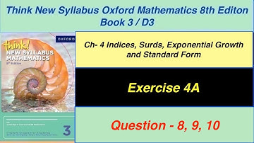 Exercise 4A Question -8, 9,10  Oxford New Syllabus Mathematics 8th edition Book 3 | D3 EX-4A D3