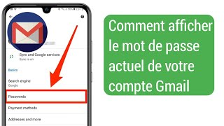 Comment afficher le mot de passe actuel de votre compte Gmail