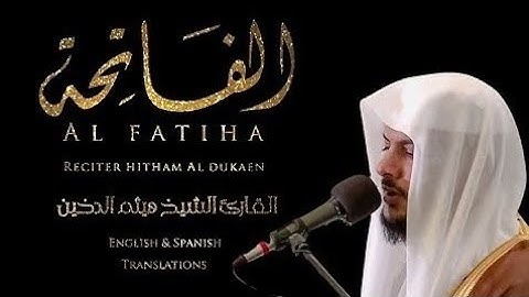هيثم الدخين [[سورة الفاتحة]] Sheikh Haitham Al-Dakhin, Surah Al-Fatihah