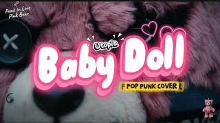 Download Lagu Baby Doll – Utopia (Pop Punk Version) | Pink Bear Cover MP3