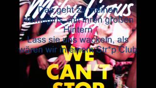 Miley Cyrus - We Can't Stop (Deusche Übersetzung)