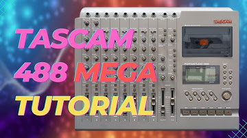 Tascam 488 Mixer MEGA Tutorial
