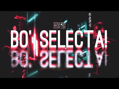 SCRATON - Bo' Selecta!