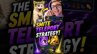 THE SMITE TELEPORT STRATEGY