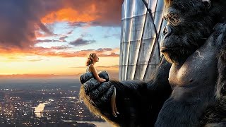 غوريلا ضخمة بتقع في حب بنت جميلة.. والبنت بتكون سبب ان الغوريلا تموت 😥 King Kong