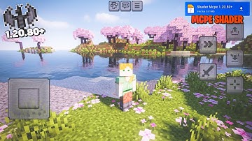 New Shader Minecraft PE 1.20+ Realistic Android  $ Shader Mcpe 1.20.80+ iOS