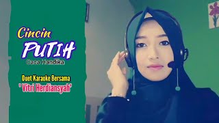 CINCIN PUTIH - Caca Handika Karaoke Duet Cover Dangdut