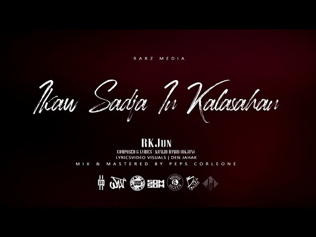 RKJun - Ikaw Sadja In Kalasahan  (Tausug song 2022) Lyrics Video class=