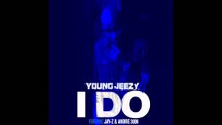 Young Jeezy   I Do ft  Jay Z Drake & Andre 3000..Coop's version