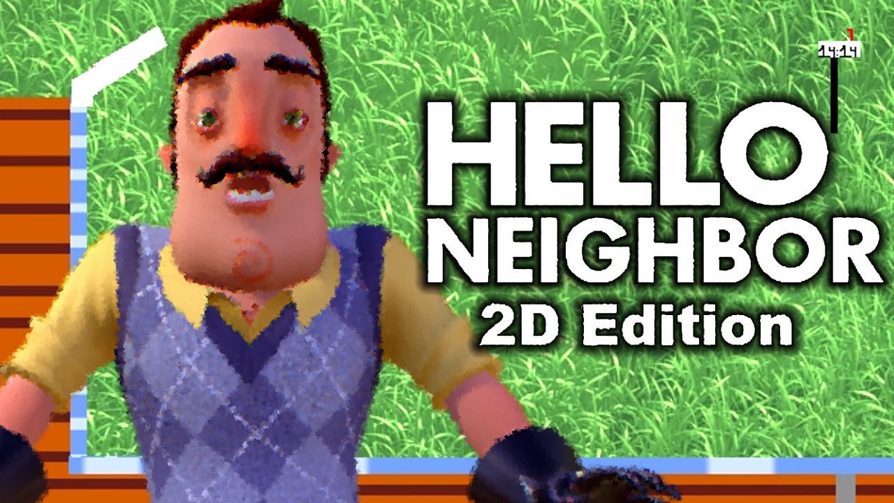 Hello Neighbor S Name Revealed 2d Hello Neighbor Youtube