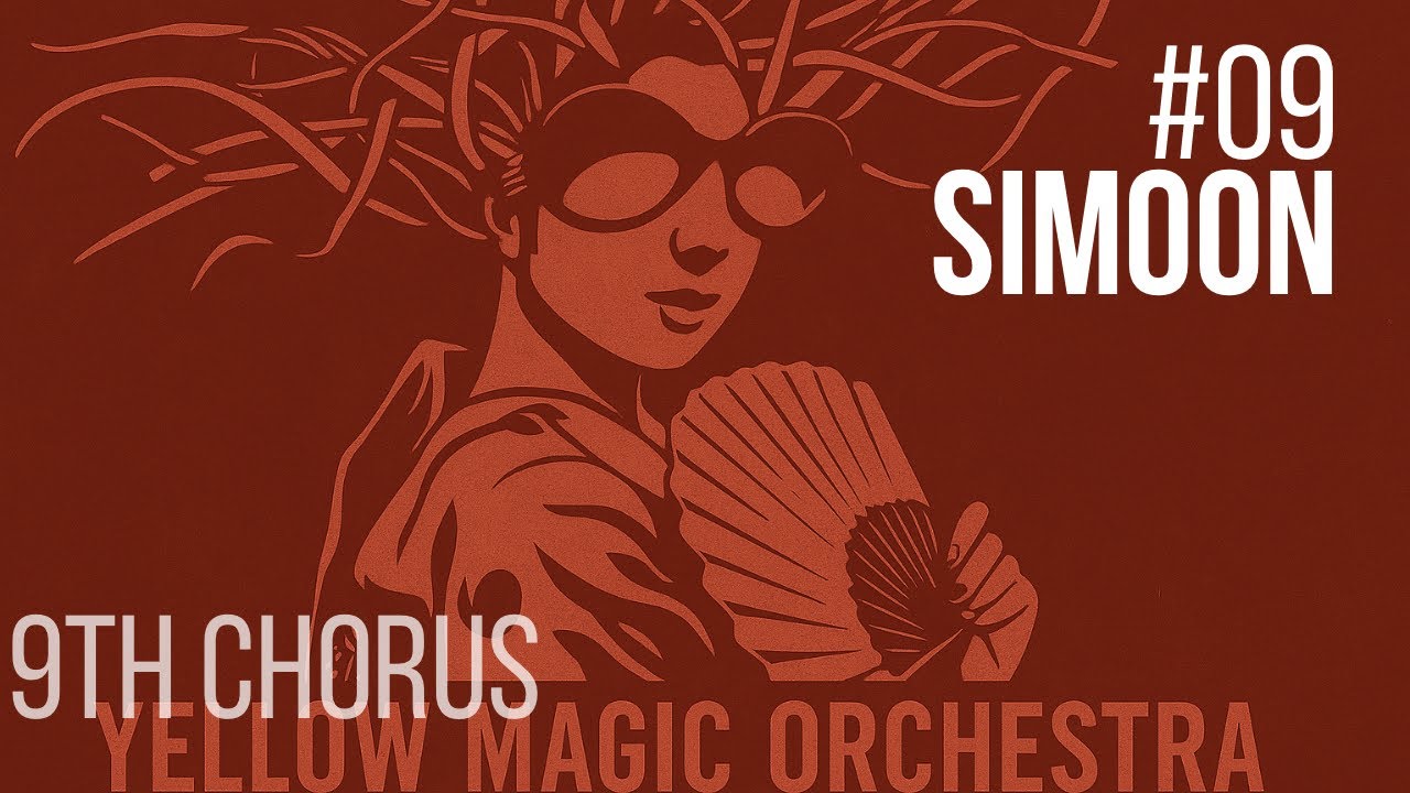 09. Simoon - 9th Chorus (Looped 30 times)