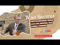FE SIN BARRERAS con el Pastor Eduardo Urrea - 11 Agosto 2025
