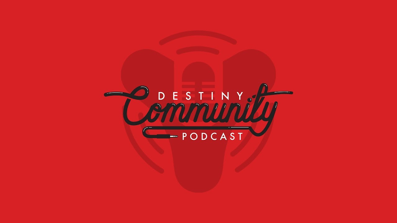 Destiny Community Podcast: Episode 31 - Prepare for some feels (ft. Professor Broman) - YouTube