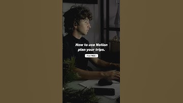 How to use Notion to plan your trips.