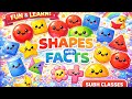 Shapes with Facts | Fun &amp; Learn Shapes for Kids | Subh Classes