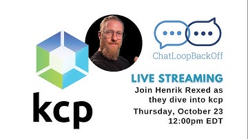 ChatLoopBackOff: Episode 70 (KCP)