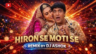 Hiron Se Moti Se | Kishore Kumar, Usha Mangeshkar | Aage Ki Soch | Dj Ashok Remix 2026 #dj #remix