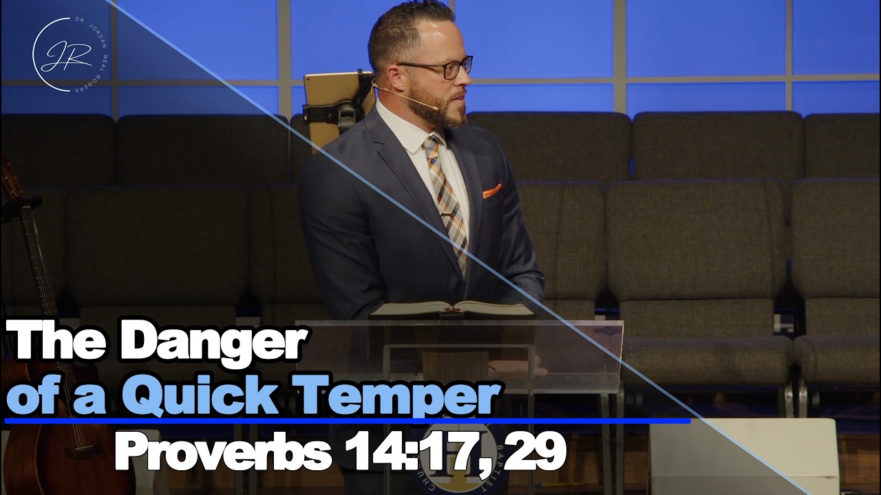 “The Danger of a Quick Temper
