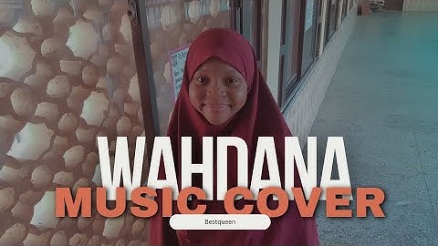 Wahdana Music Cover (aishwa nahla) | Nusroh Abdul Waheed