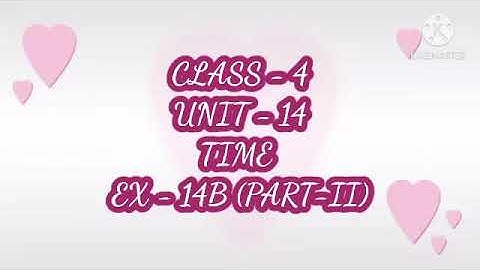 Class4 Unit14 Ex14B (part-ii)