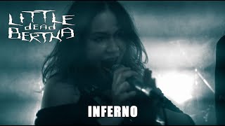 Little dead Bertha - Inferno  | Symphonic Dark Metal