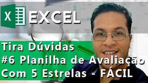 Planilha de Avaliação dinâmica com 5 Estrelas no Excel - Fácil