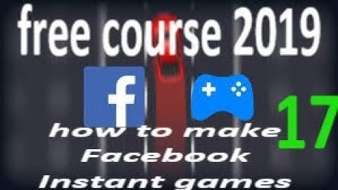 17_complete course free on how to make Facebook Instant games:17_  Saving data
