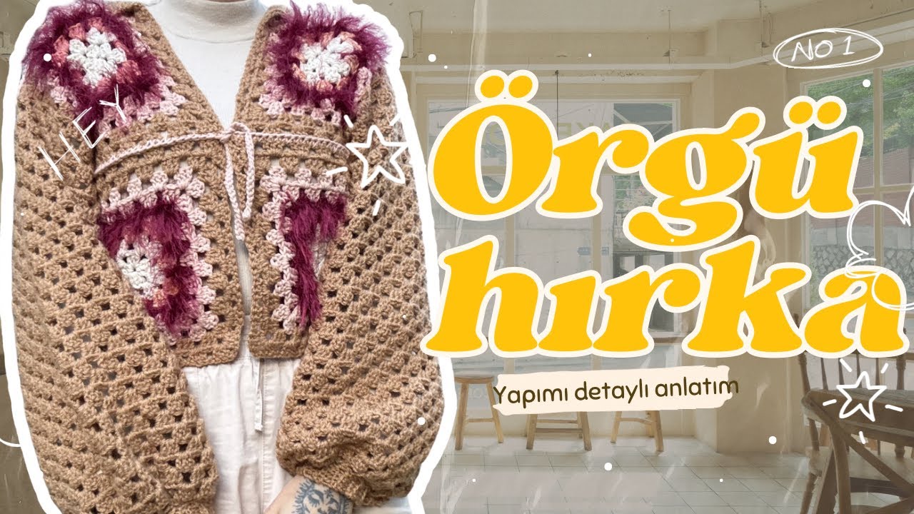 El Yapımı Örgü Hırka 🌸 | Granny Square Tasarım | Kolay Tığ İşi Hırka Yapımı