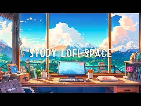 Study Lofi Space 📝 Playlist of Lofi Hip Hop To Feel Motivated 