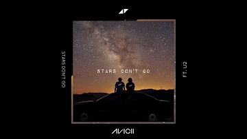 Avicii ft.U2 - Stars Don't Go (Lyric Video)