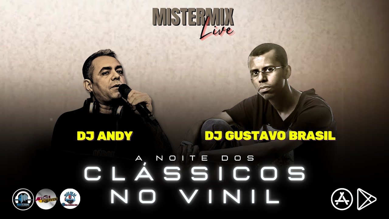 MISTERMIX LIVE 🔊 DJ ANDY 🔥 DJ GUSTAVO BRASIL 🔥 VINIL 🔥 HOUSE, SYNTHPOP, FREESTYLE ANOS 80 90 2000 🎧🔥