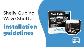 Shelly Qubino Wave Shutter device - Installation video