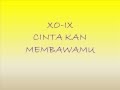 Download Lagu XO-IX - Cinta Kan Membawamu | Lyrics Audio