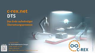 c-rex.net DTS - Das Ende aufwändiger Übersetzungsprozesse