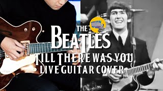Till There Was You At The Ed Sullivan Show the Beatles Guitar Cover With Gretsch Country Gentleman