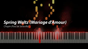 Spring Waltz (Mariage d'Amour) - Chopin