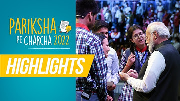Highlights of Pariksha Pe Charcha 2022