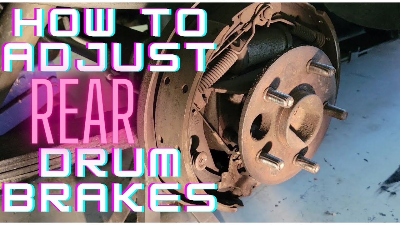 6070's Rear Drum Brakes Ajustment & Eliminate Brake Failure YouTube