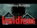 Everything Wrong With Insidious In 8 Minutes Or Less