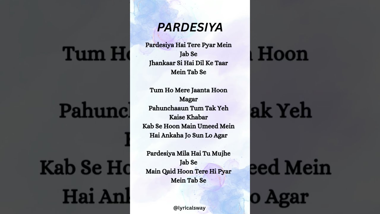 Pardesiya Lyrics Param Sundari Sonu Nigam Paramsundari Sonunigam Newsong