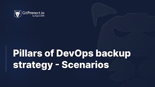 Pillars of DevOps backup strategy