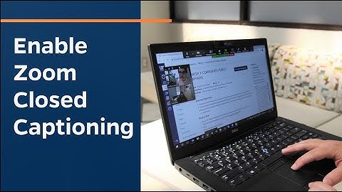 How to Enable Zoom Closed Captioning