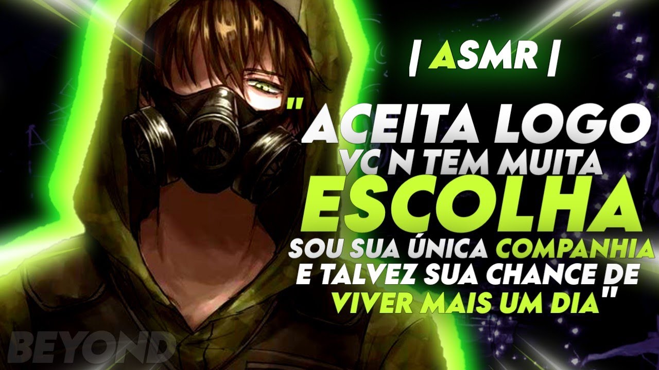 [ASMR] - APOCALIPSE ZUMBI - [ROLEPLAY] [HORROR] [BEYOND]