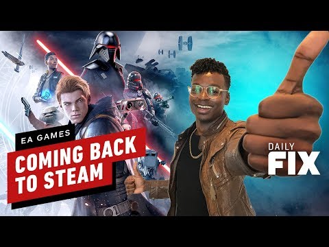 Here’s When EA Games is Coming Back to Steam - IGN Daily Fix