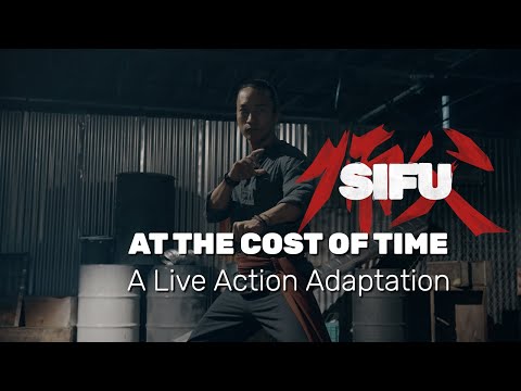 Sifu: At The Cost of Time -- A Live Action Adaptation