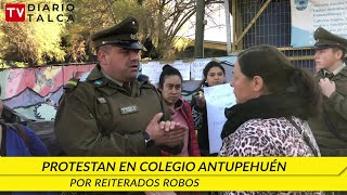 Comprometen obras tras protesta por robos en Colegio Antupehuén de Talca