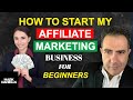 How To Start My Affiliate Marketing Business [Affiliate Marketing For Beginners]